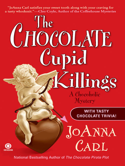 Title details for The Chocolate Cupid Killings by JoAnna Carl - Wait list